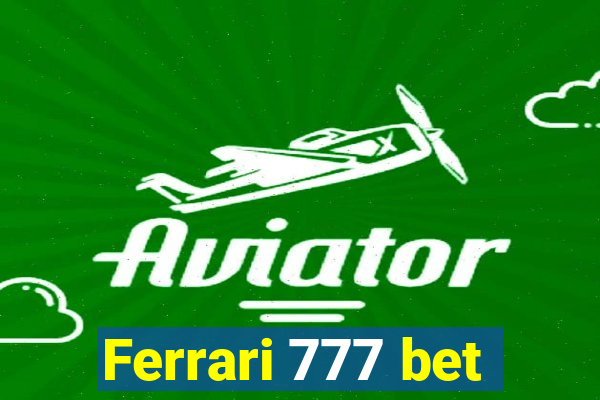 Ferrari 777 bet